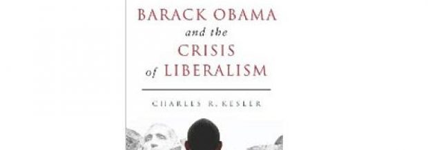 I Am The Change: Obama and the Crisis of Liberalism