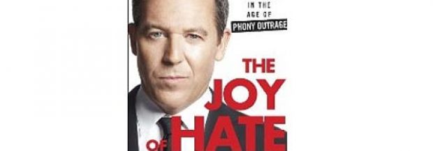 The Joy of Hate: How to Triumph over Whiners in the Age of Phony Outrage