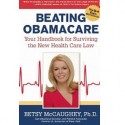 Beating Obamacare: Your Handbook for the New Healthcare Law