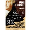 George Washington’s Secret Six