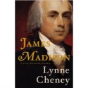 James Madison: A Life Reconsidered