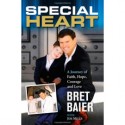 Special Heart: A Journey of Faith, Hope, Courage and Love