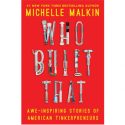 Who Built That by Michelle Malkin