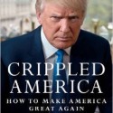 Crippled America: How to Make America Great Again