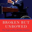 Broken But Unbowed by Greg Abbott