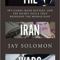 The Iran Wars by Jay Solomon